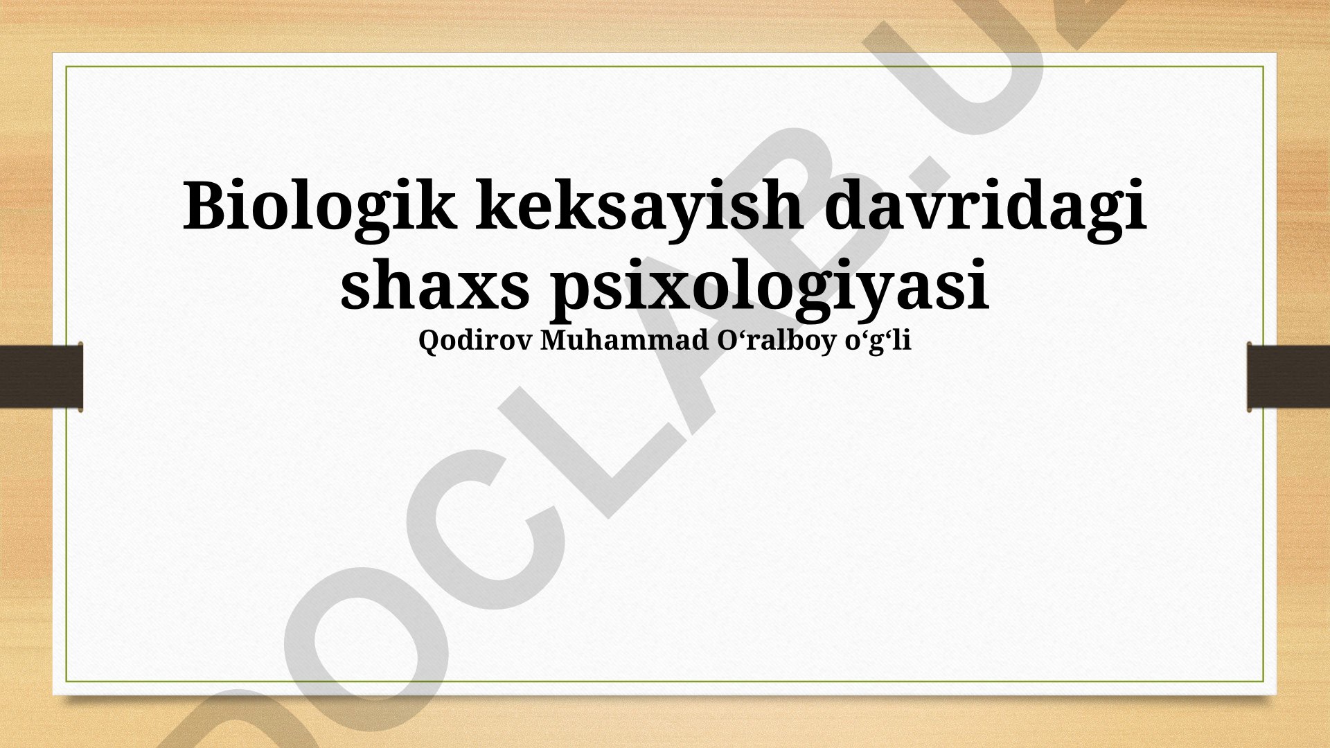Biologik keksayish davridagi shaxs psixologiyasi