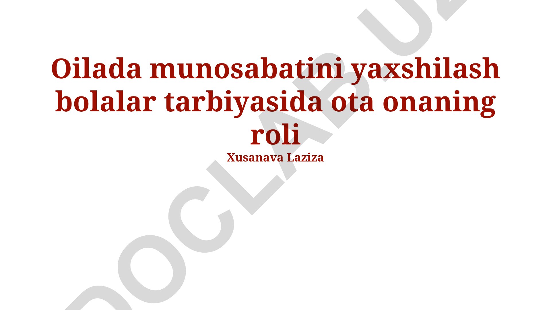 Farzand tarbiyasida ota-ona roli va oilaviy munosabatlarni yaxshilash