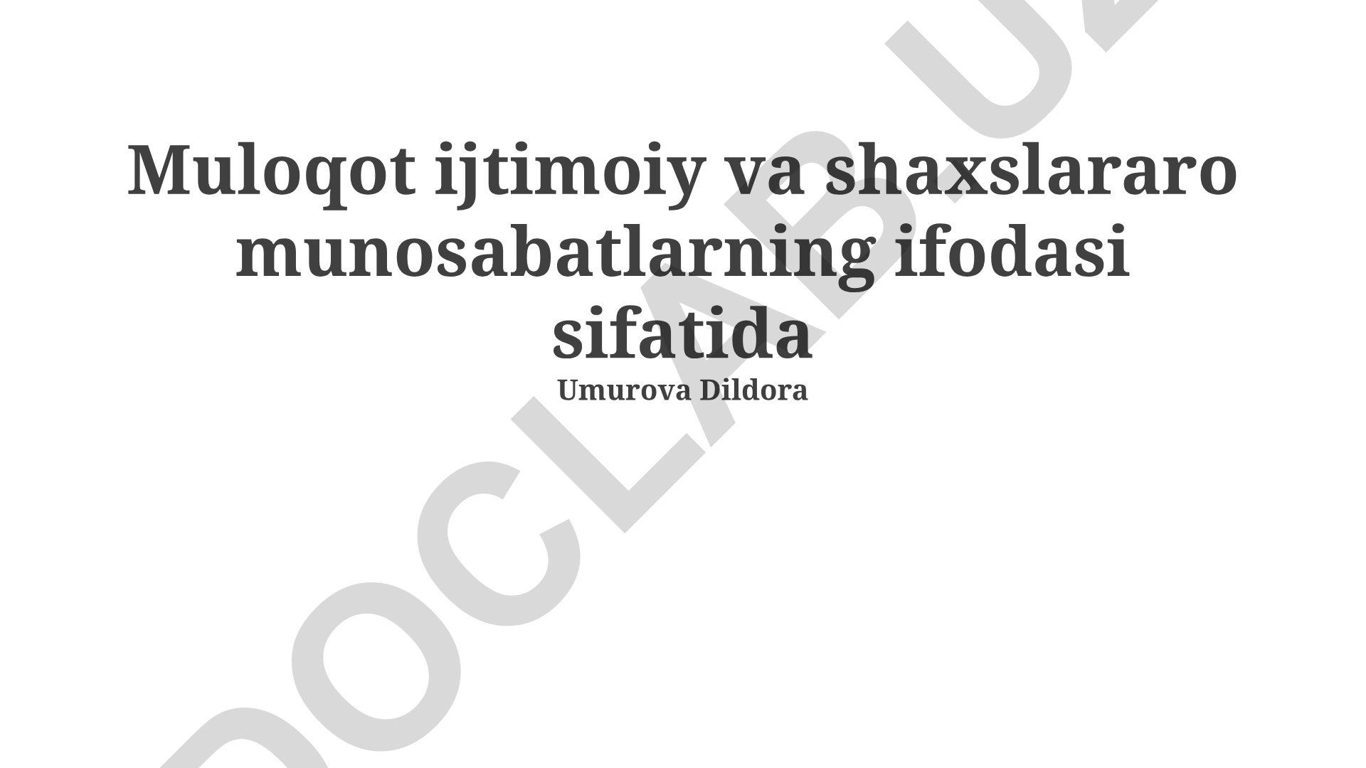 Muloqotning ijtimoiy va shaxslararo munosabatlardagi ifodasi