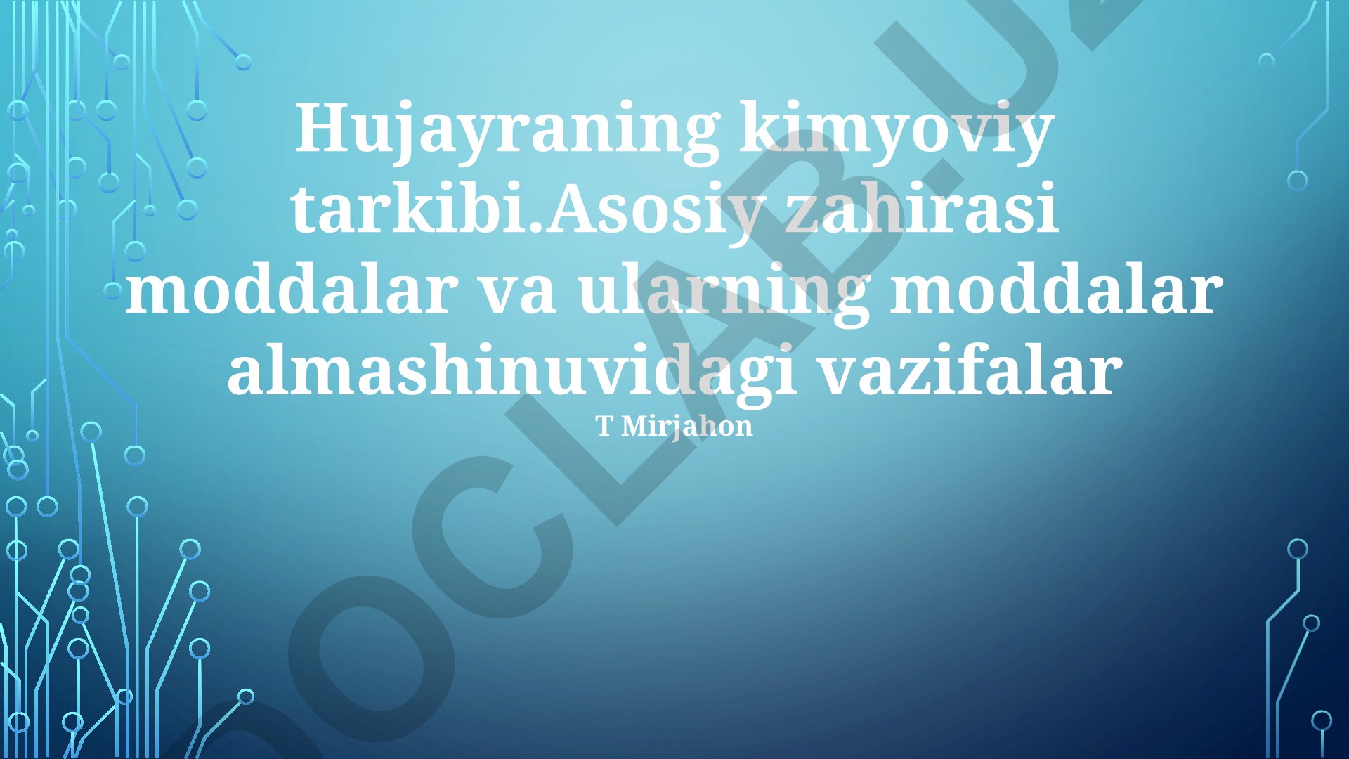 Hujayraning kimyoviy tarkibi va asosiy zahira moddalari