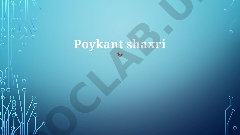 Poykent shahrining hozirgi holati, tarixi va kelajak perspektivalari