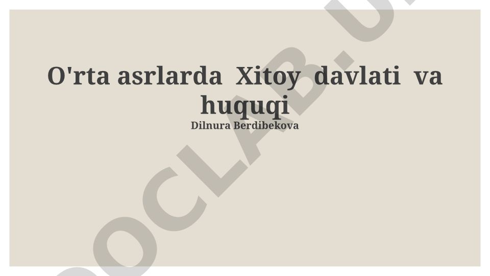 O'rta asrlarda Xitoy davlati va huquqi