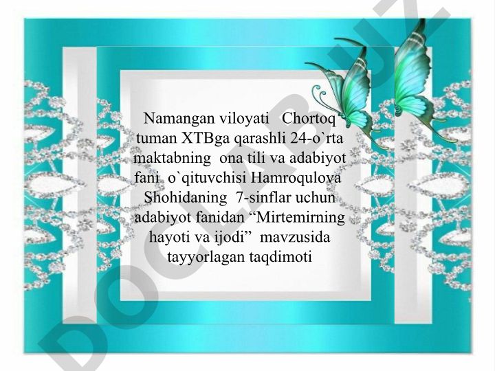 Mirtemirning hayoti va ijodi