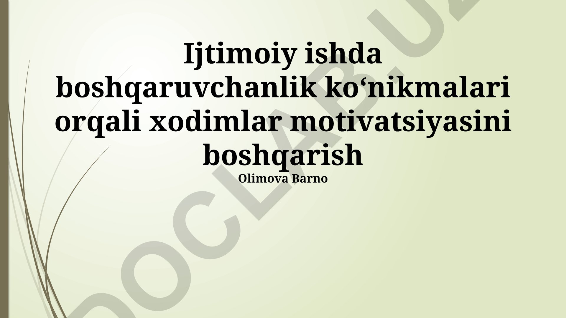 Ijtimoiy ishda xodimlar motivatsiyasini boshqarish