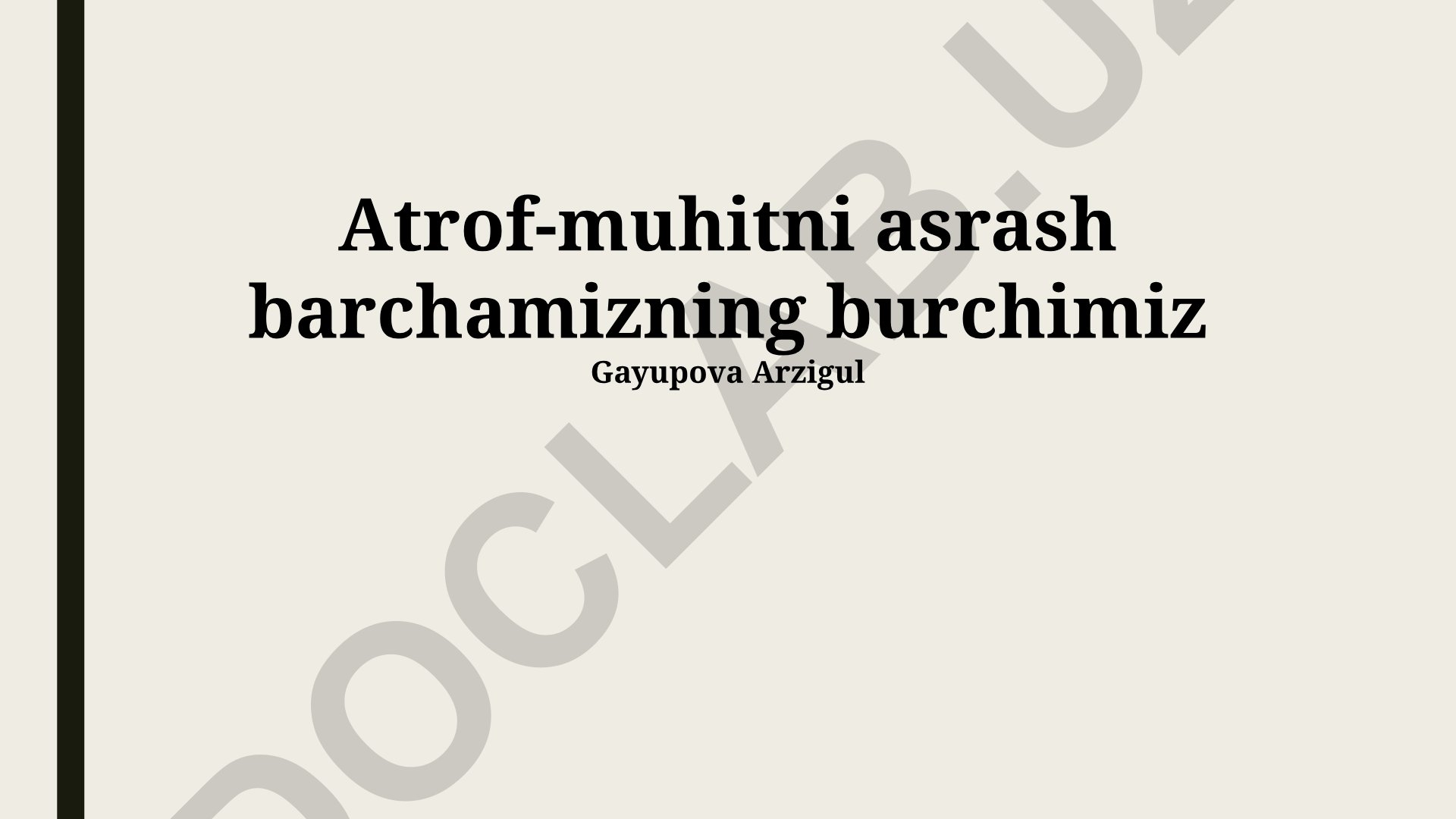 Atrof-muhitni asrash va muhofaza qilish
