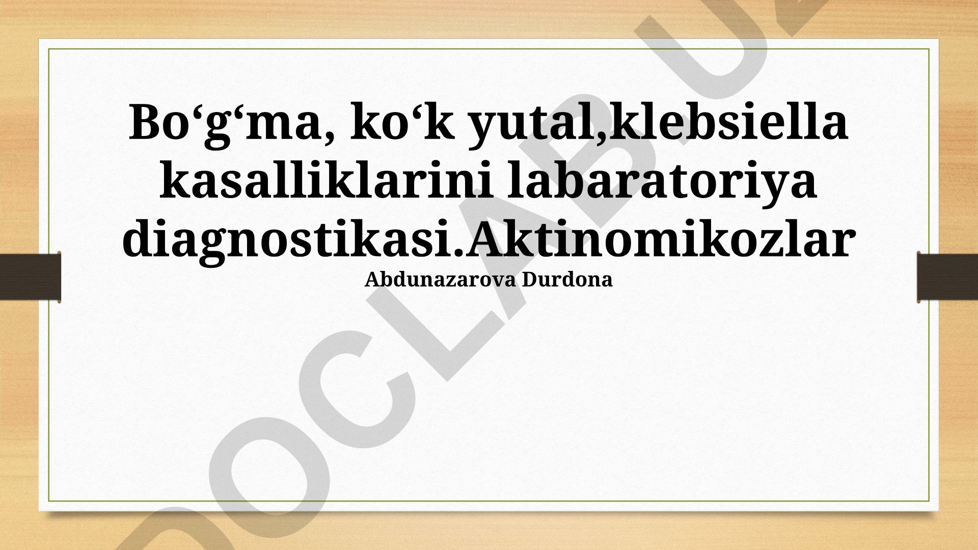 Boʻgʻma, koʻk yutal va klebsiella kasalliklarining laboratoriya diagnostikasi