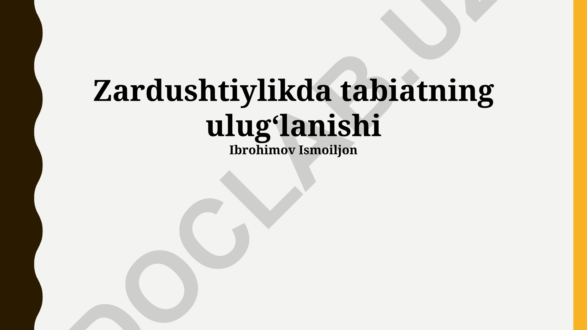 Zardushtiylikda tabiatning ulugʻlanishi