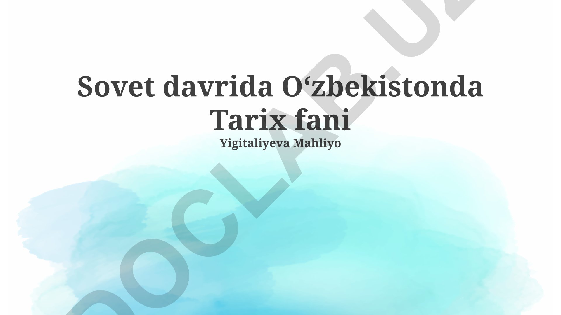 Sovet davrida Oʻzbekistonda tarix fanining shakllanishi va ta'limi