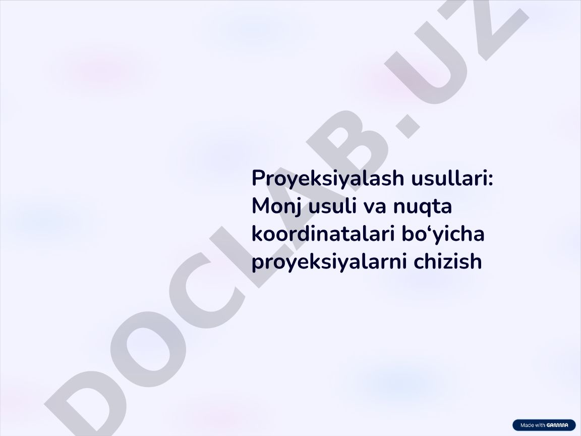 Monj usuli va nuqta koordinatalari bo'yicha proyeksiyalash