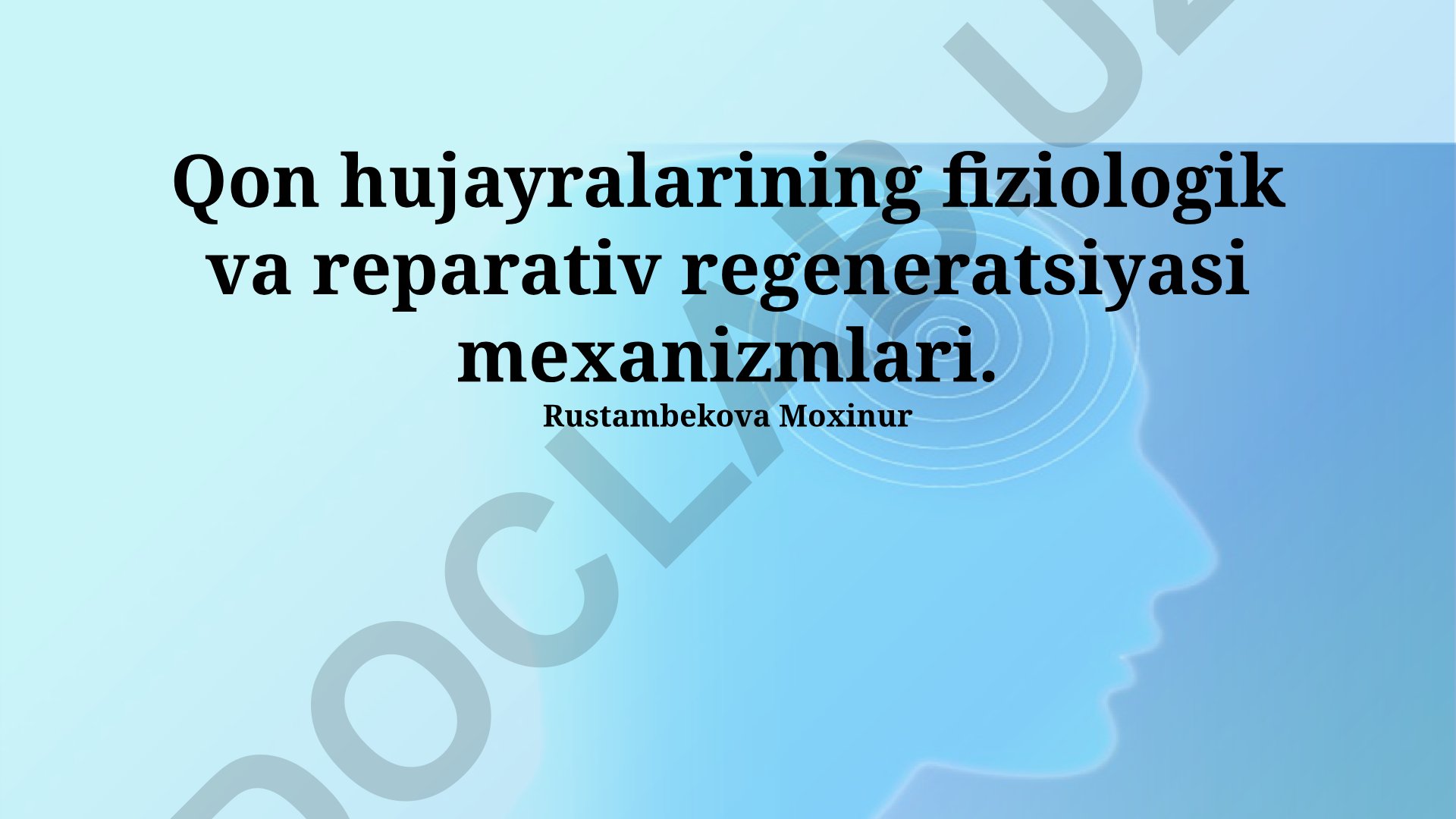 Qon hujayralarining fiziologik va reparativ regeneratsiyasi mexanizmlari