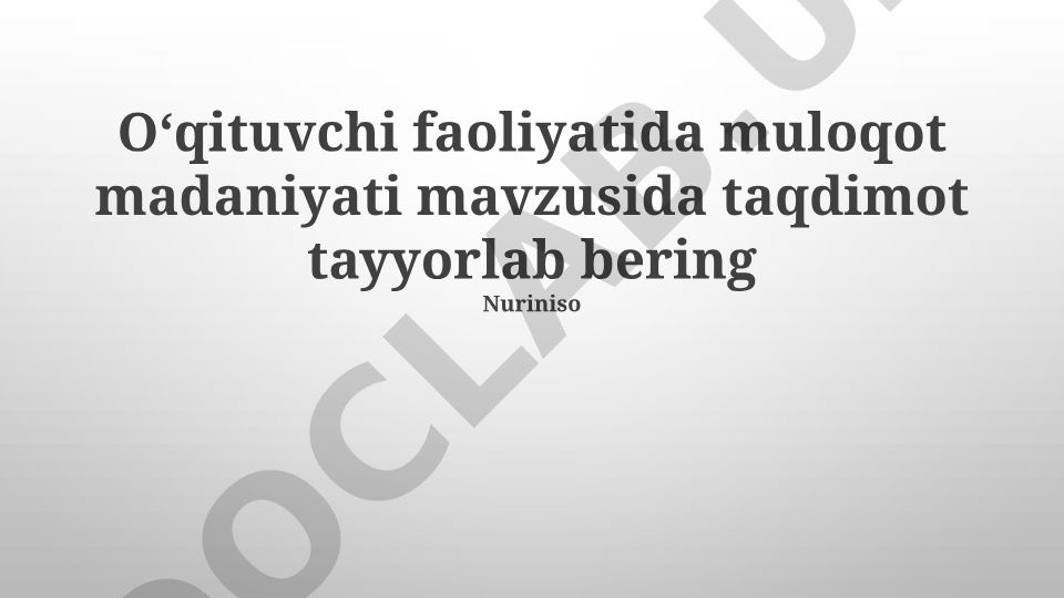 O'qituvchi faoliyatida muloqot madaniyati