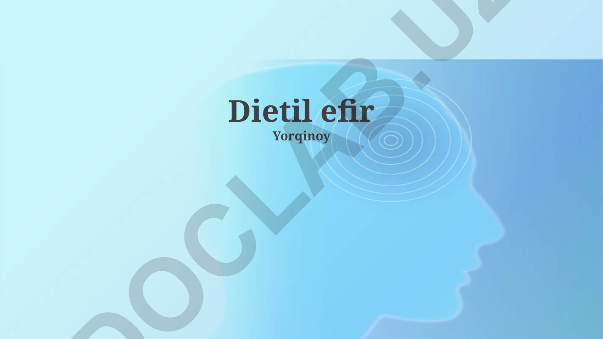 Dietil Efirining Kimyoviy va Fizikaviy Xossalari