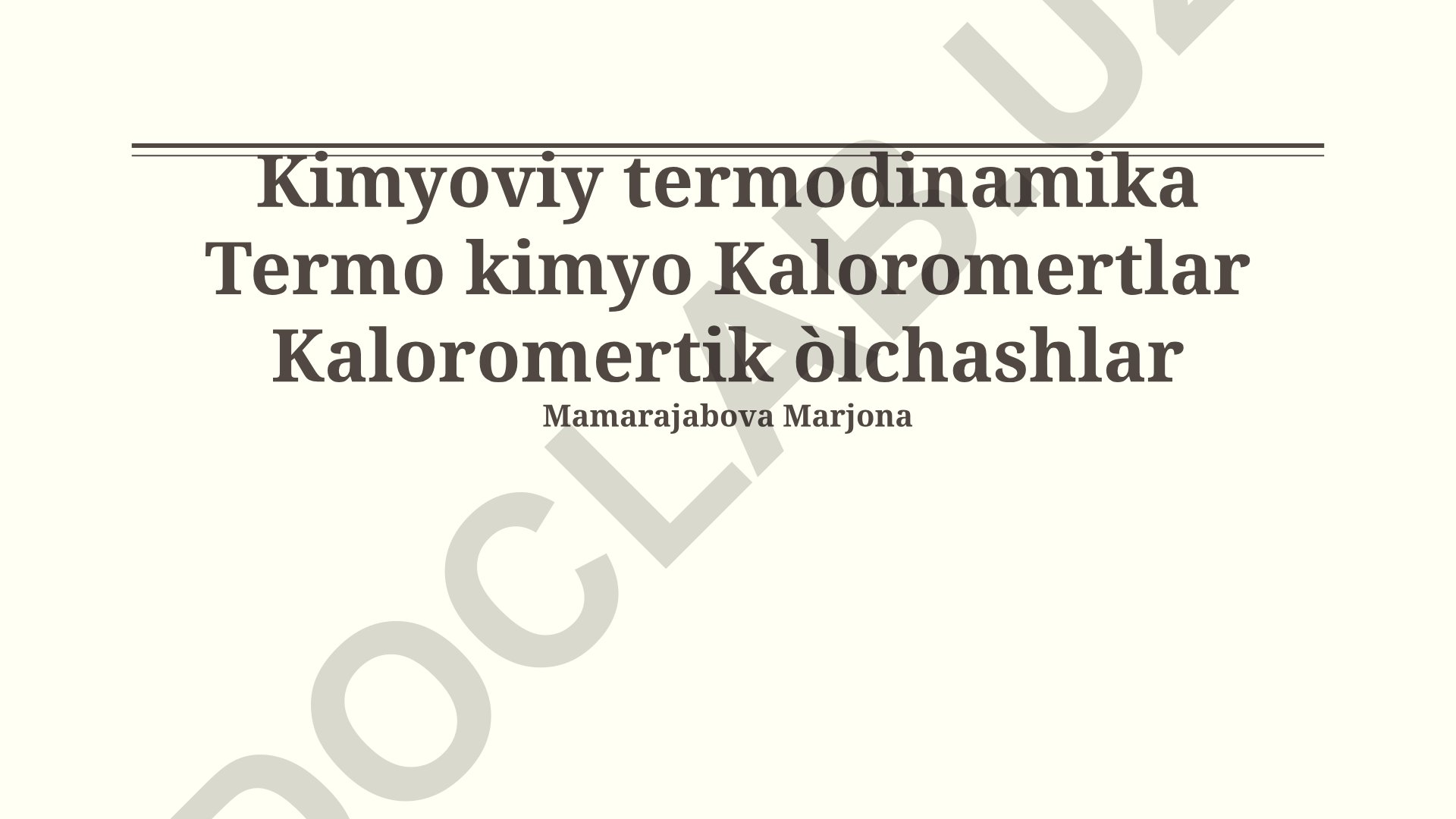 Kimyoviy termodinamika va kalorimetriya asoslari