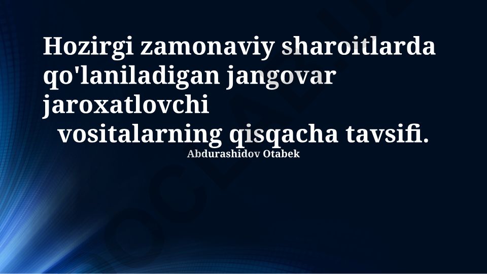 Zamonaviy jangovar jaroxatlovchi vositalarning tavsifi
