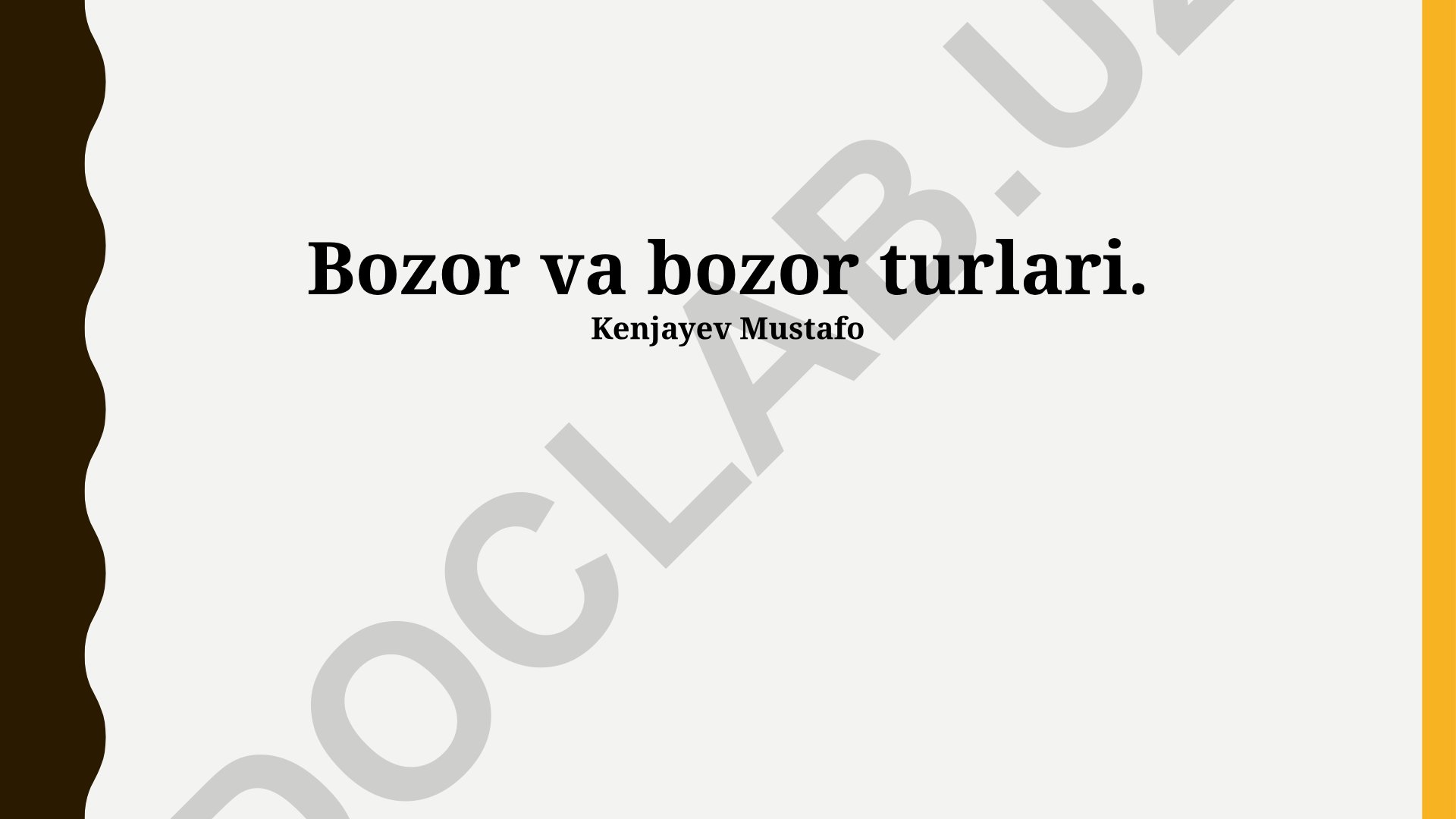 Bozor va bozor turlari
