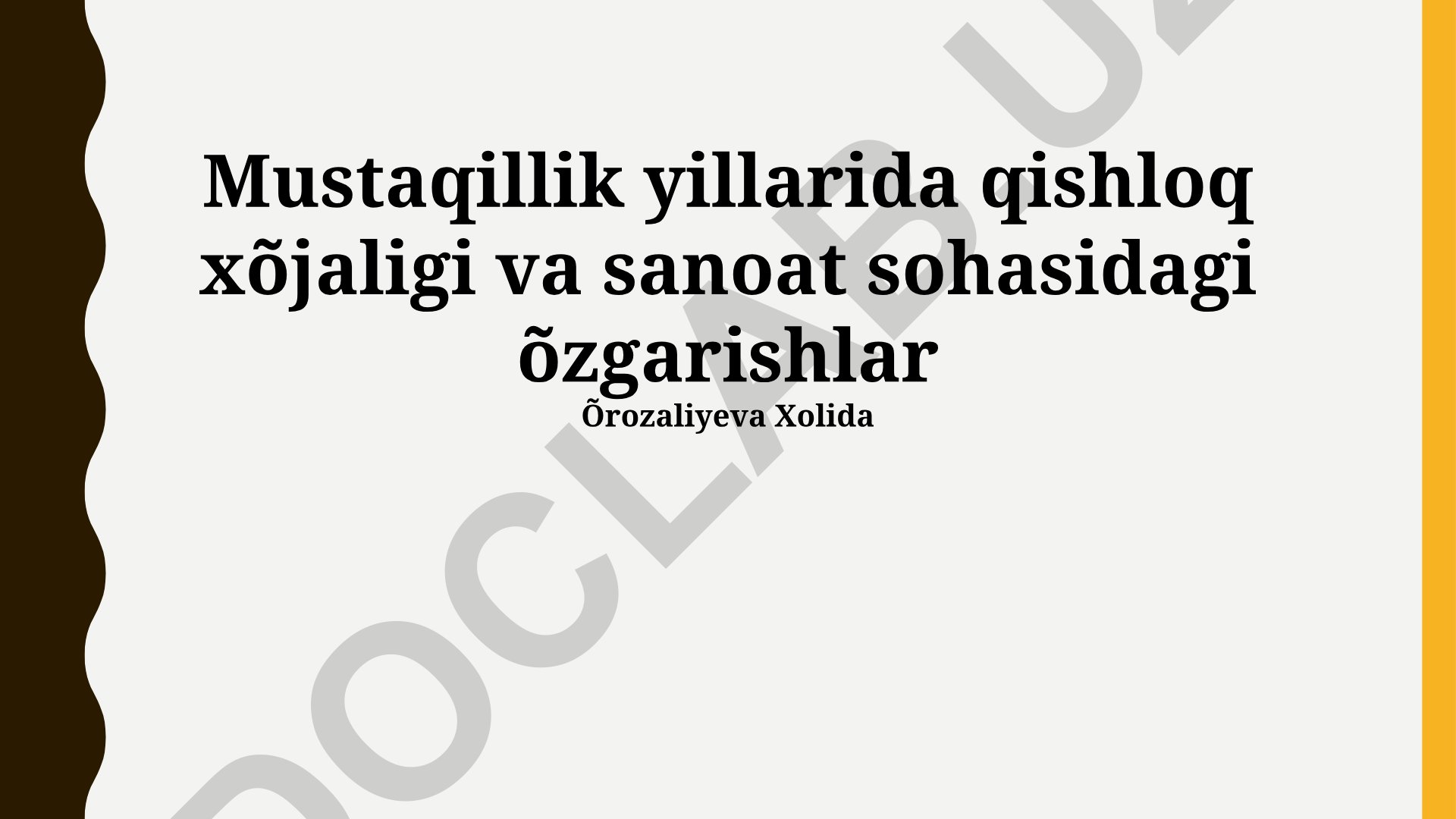 Mustaqillik yillarida qishloq xo'jaligi va sanoat sohasidagi o'zgarishlar