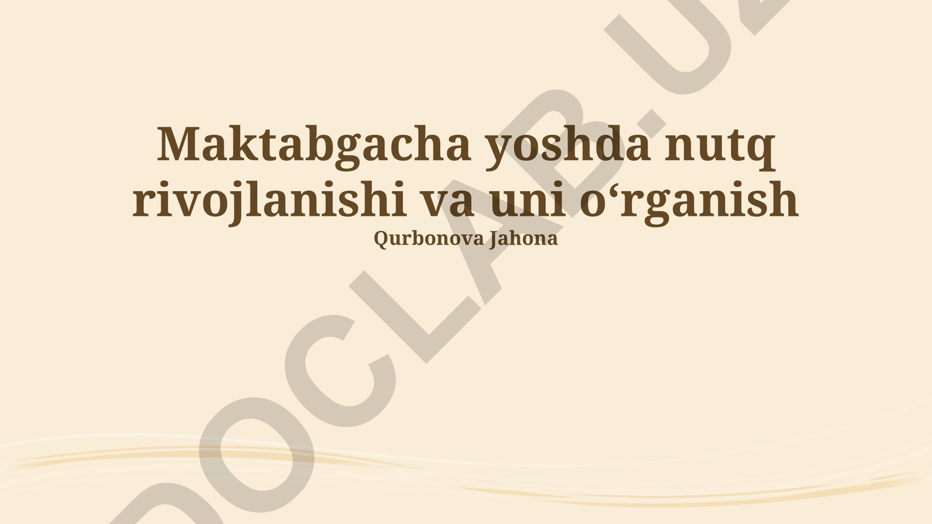 Maktabgacha yoshda nutq rivojlanishi va uni oʻrganish
