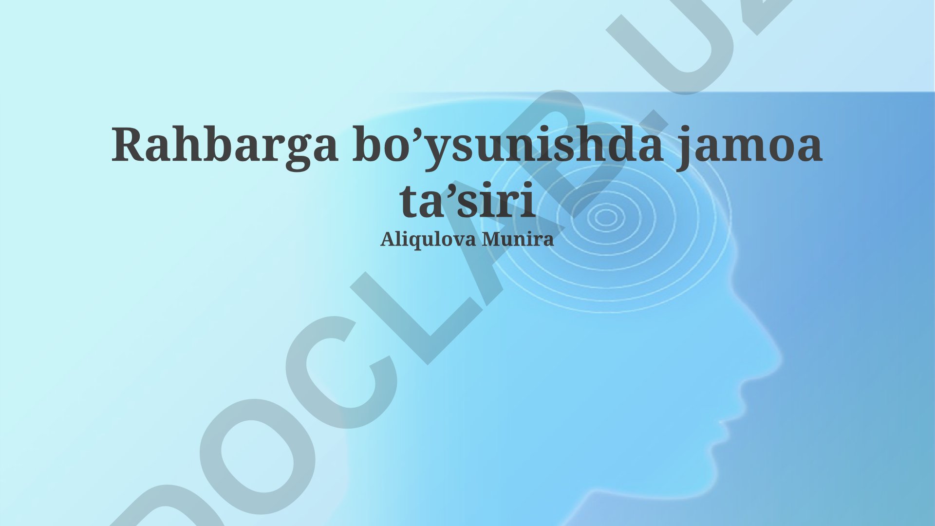 Rahbarga bo'ysunishda jamoa ta'siri