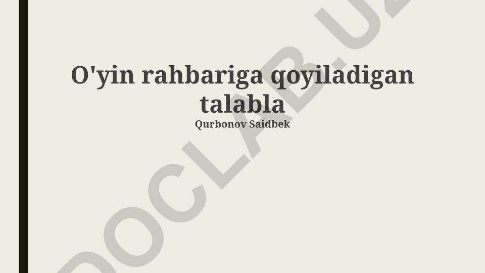 O'yin rahbariga qoyiladigan talablar va strategiyalar