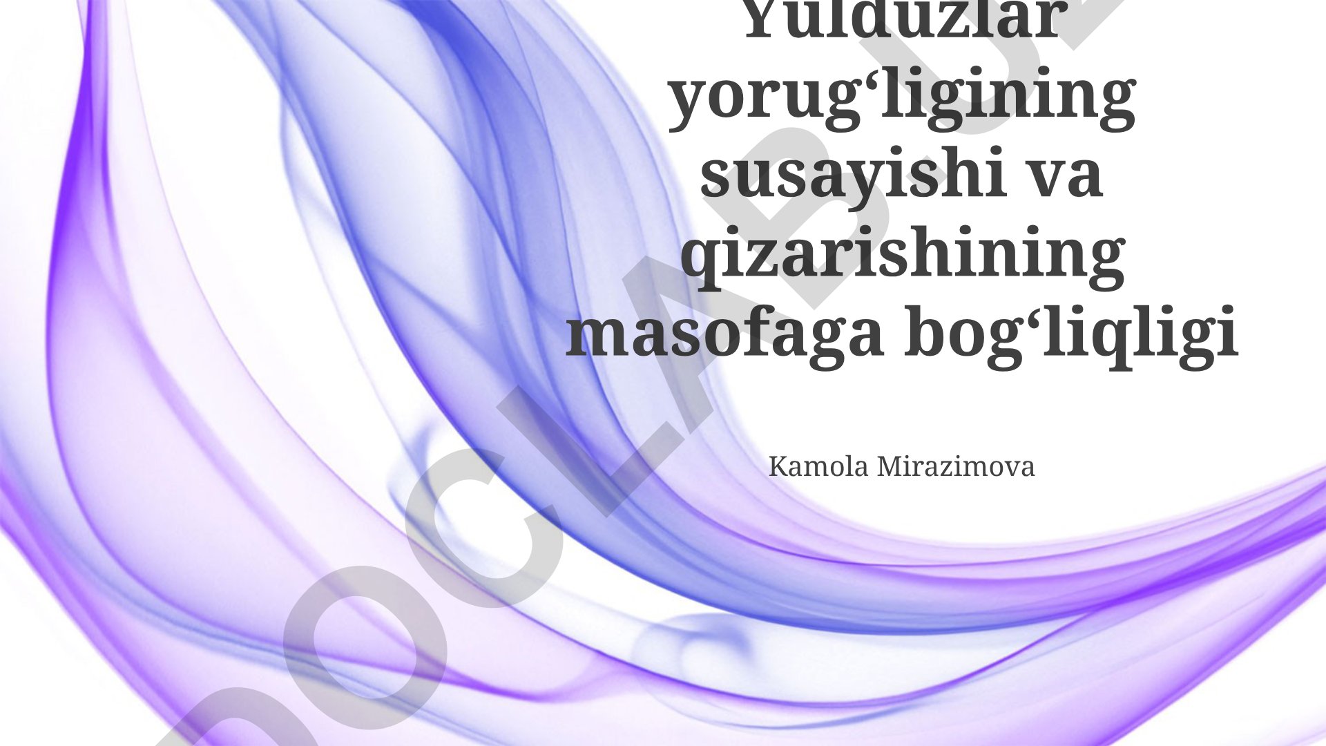 Yulduzlar yorugʻligining susayishi va qizarishining masofaga bogʻliqligi