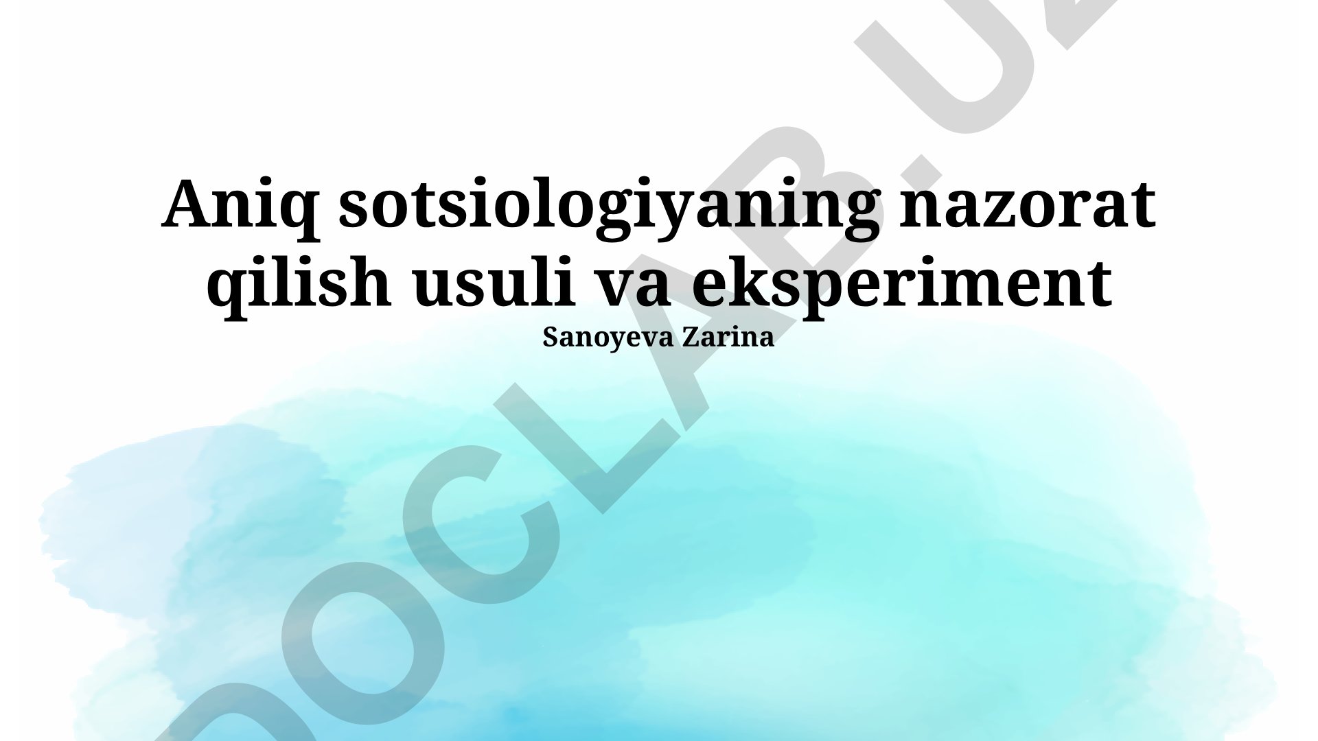 Aniq sotsiologiyada nazorat qilish usuli va eksperiment