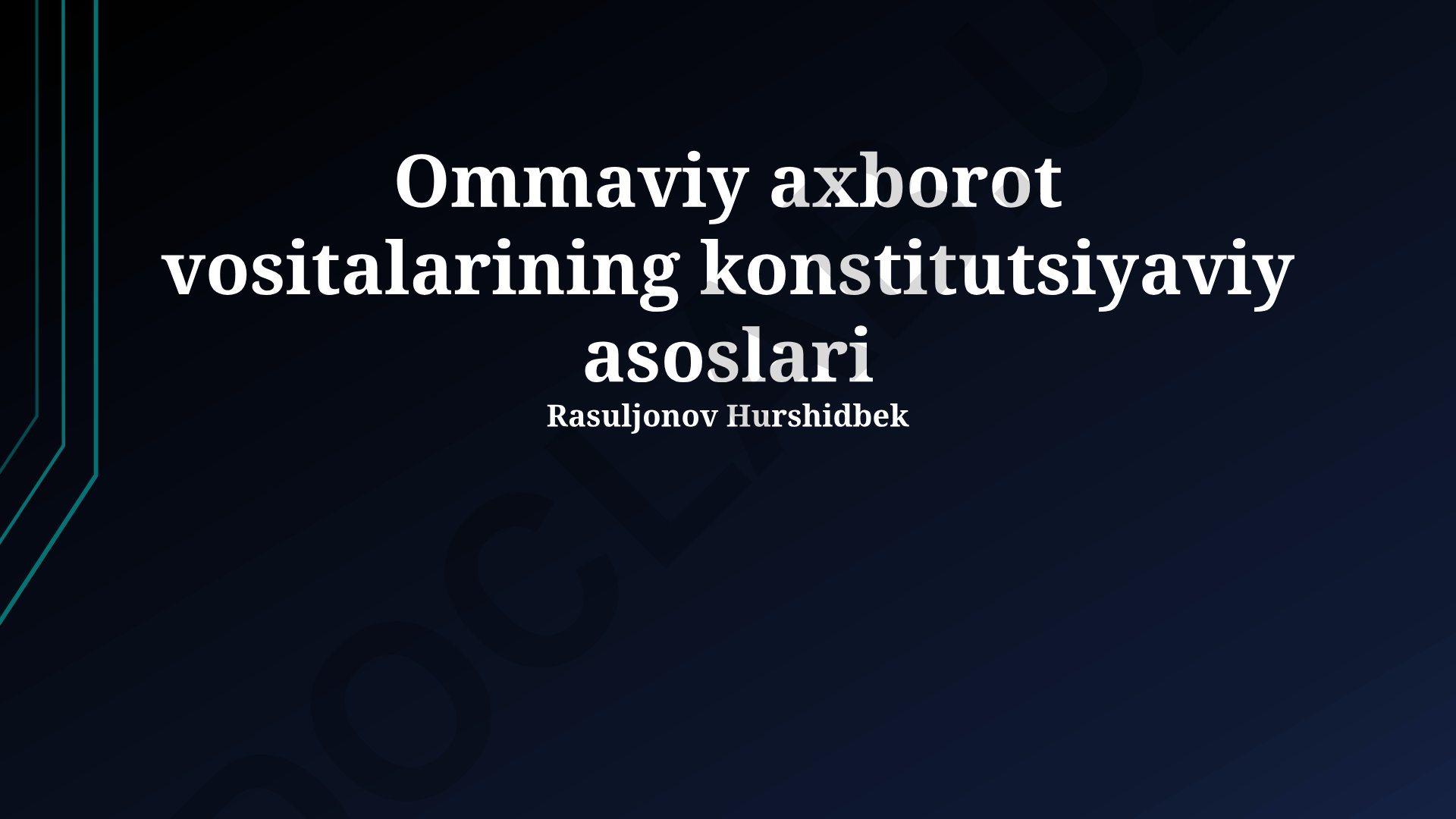 Ommaviy axborot vositalarining konstitutsiyaviy asoslari