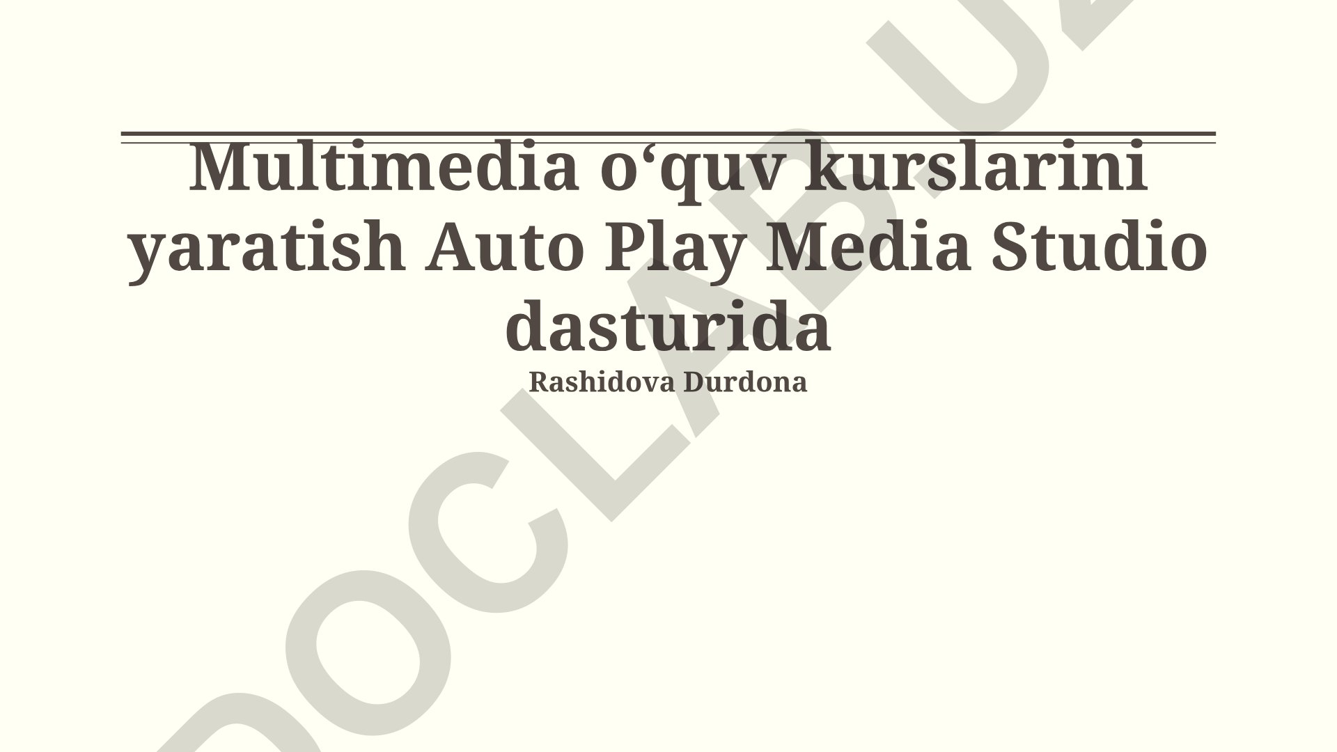 AutoPlay Media Studio dasturida multimedia o'quv kurslarini yaratish