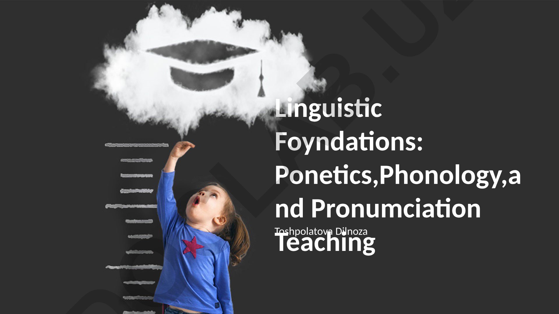 Linguistic Foundations: Phonetics, Phonology, and Pronunciation Teaching