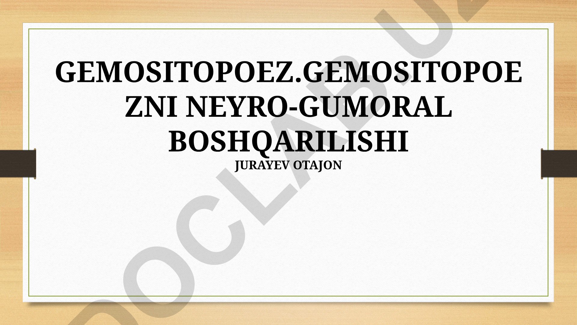Gematopoezning neyrohumoral boshqarilishi va klinik ahamiyati