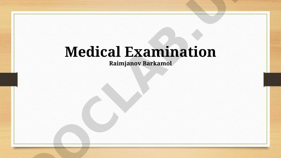 Medical Examination Types and Process