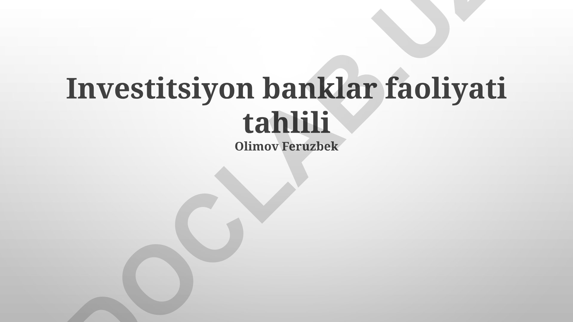 Investitsiya banklar faoliyati tahlili