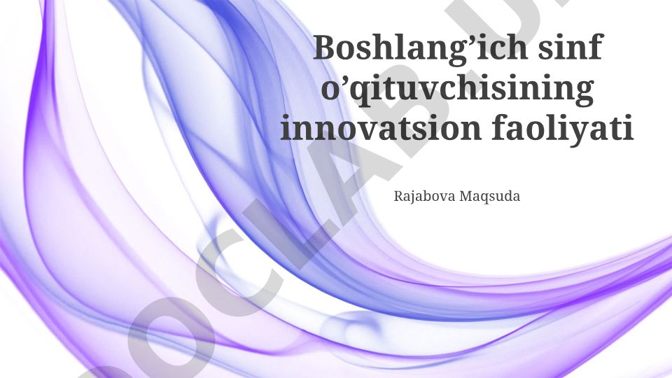 Boshlang'ich sinf o'qituvchisining innovatsion faoliyati