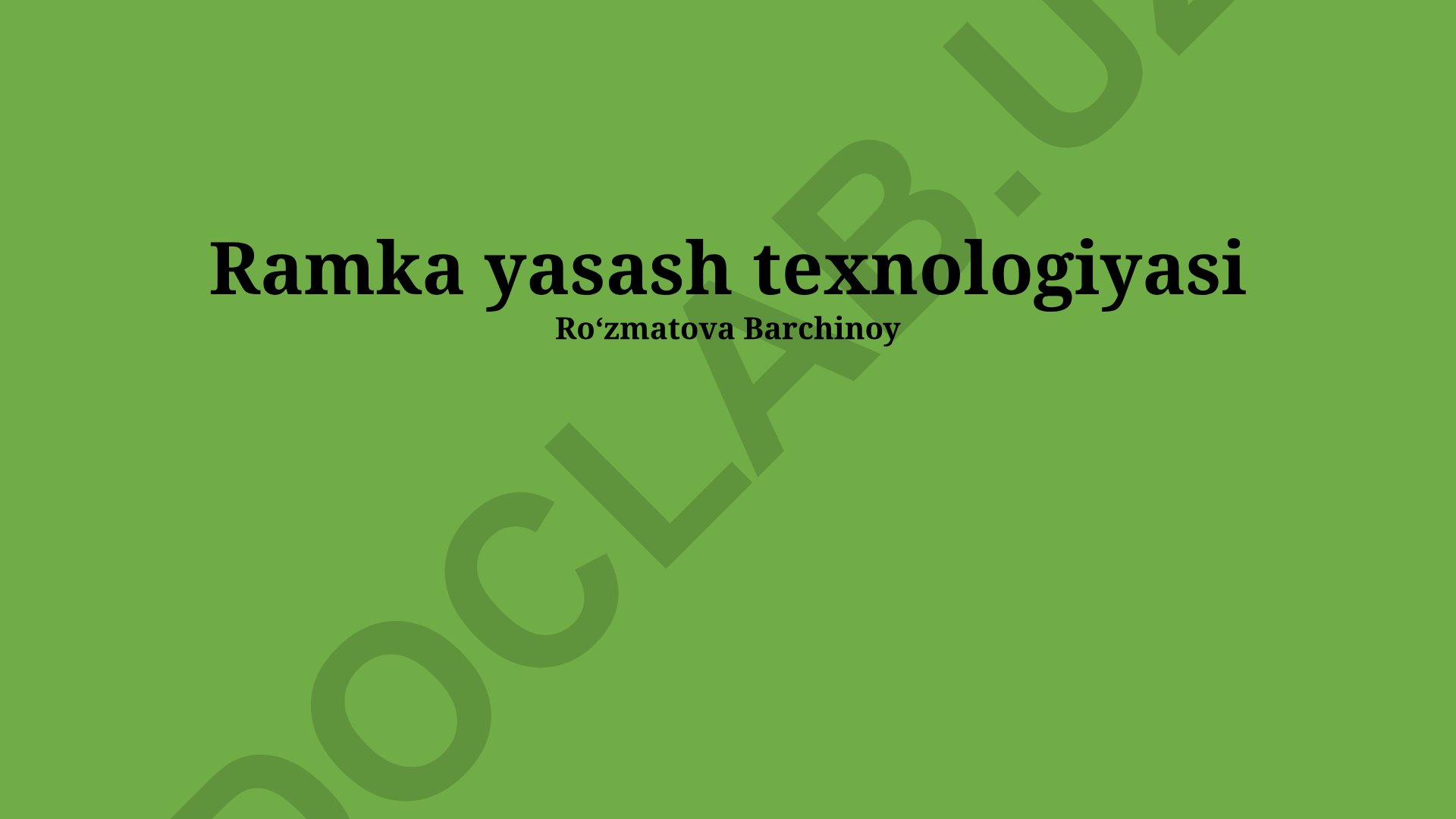 Ramka yasash texnologiyasi: turlari, afzalliklari va qo'llanilishi