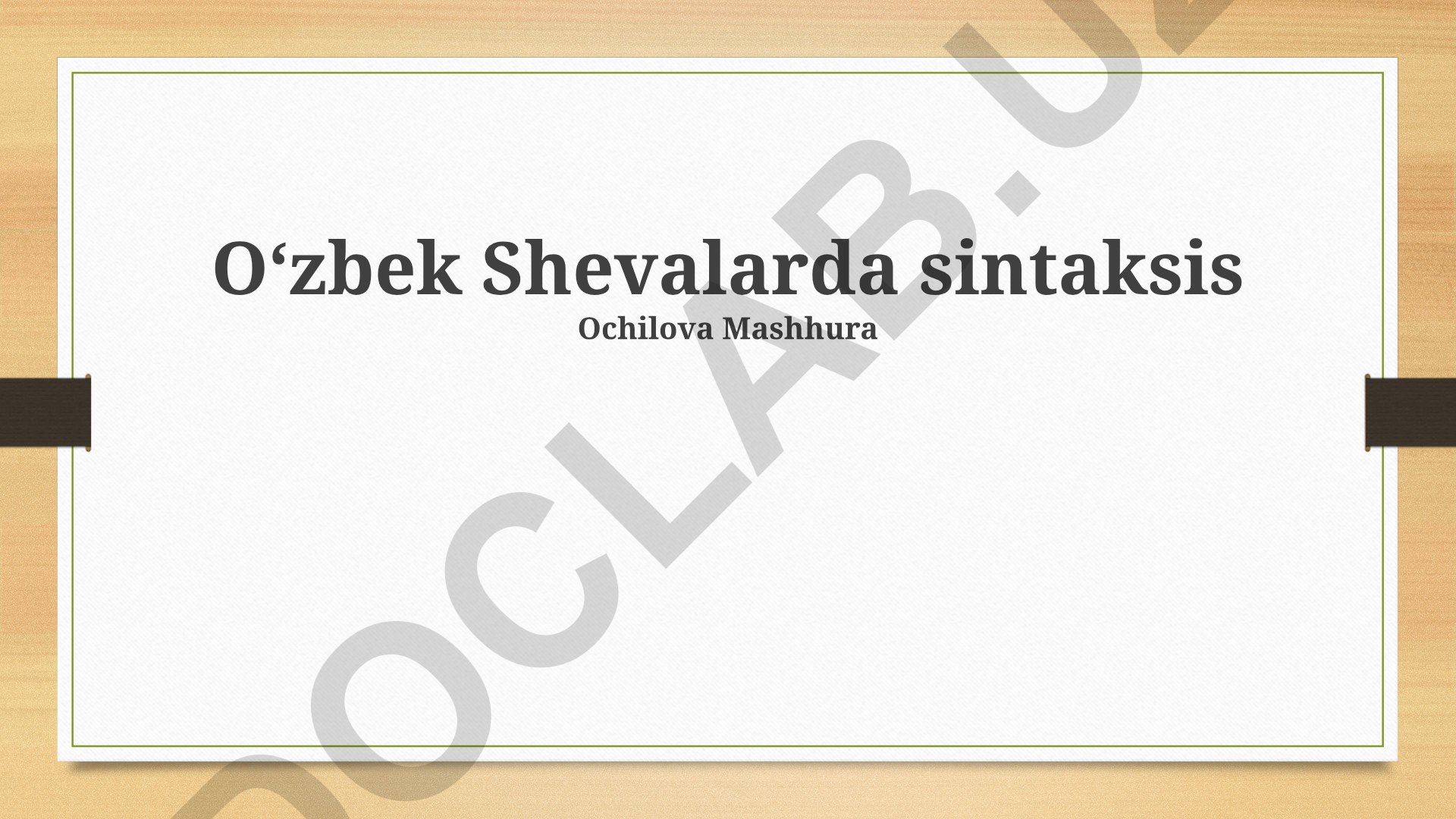 Oʻzbek shevalarida sintaksis xususiyatlari