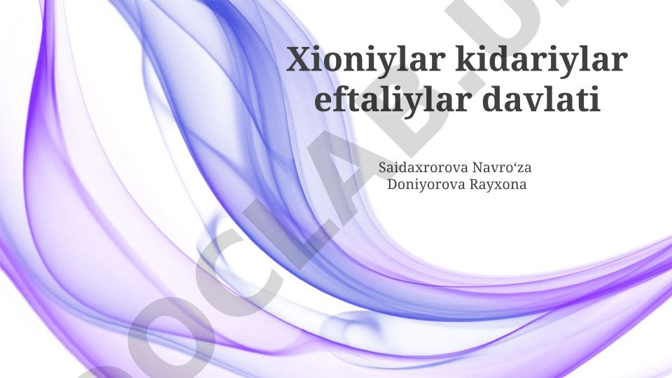 Xioniylar, Kidariylar va Eftaliylar davlatlari tarixi