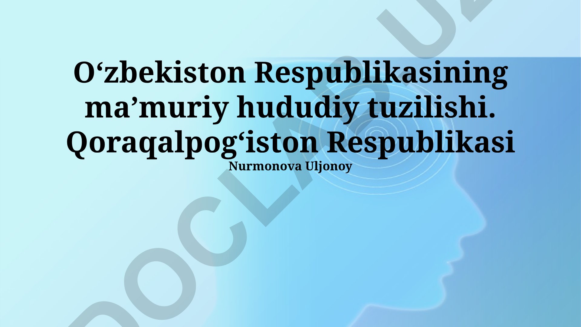 Oʻzbekiston Respublikasining maʼmuriy hududiy tuzilishi va Qoraqalpogʻiston Respublikasi