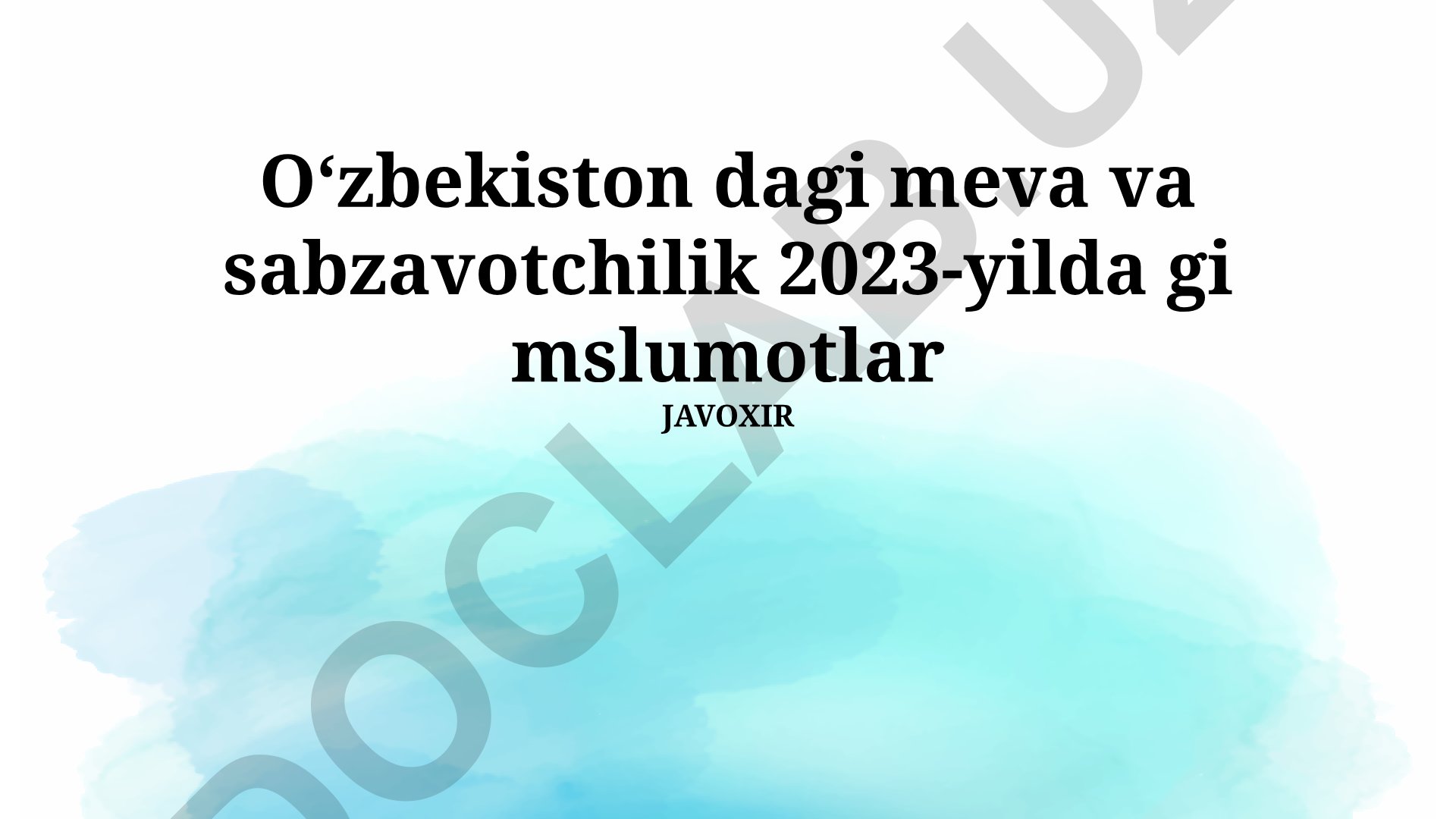 O'zbekistonda meva-sabzavotchilik holati va rivojlanish yo'nalishlari