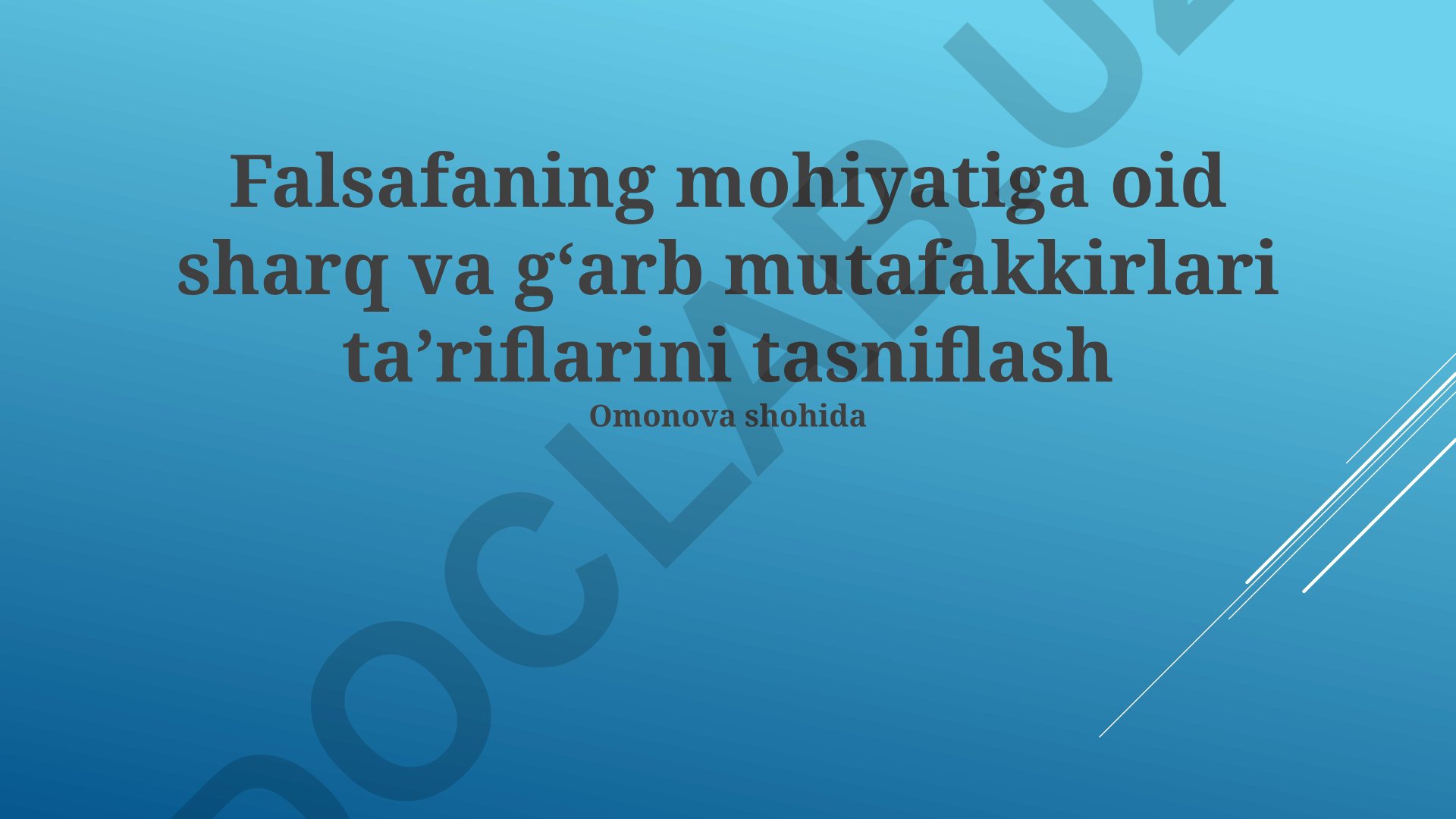 Sharq va G'arb mutafakkirlarining falsafa mohiyatini ta'riflashdagi yondashuvlar