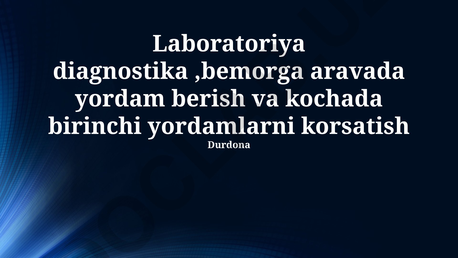 Laboratoriya diagnostika va shoshilinch tibbiy yordam