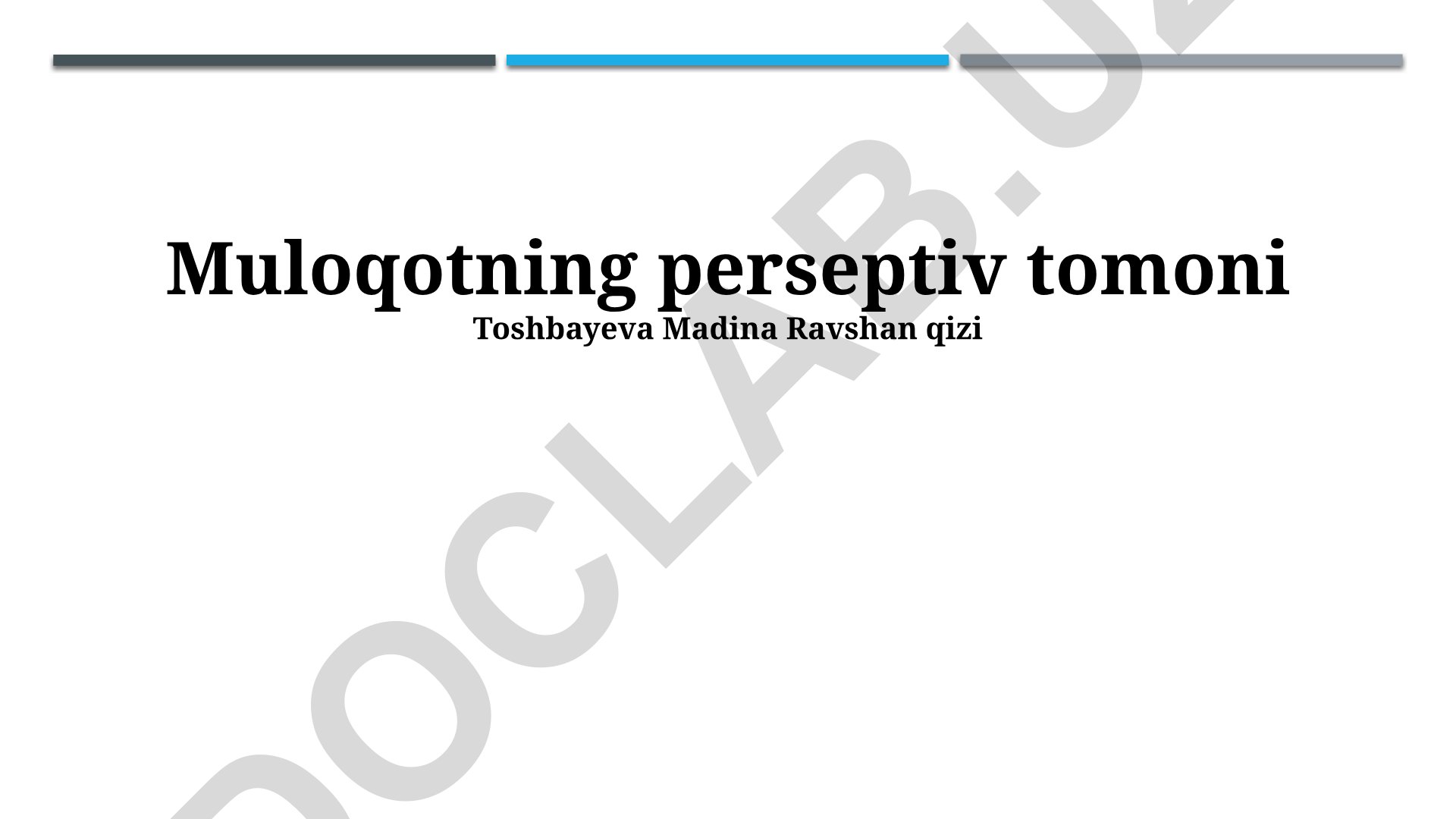 Muloqotning perseptiv tomoni va idrokni yaxshilash strategiyalari