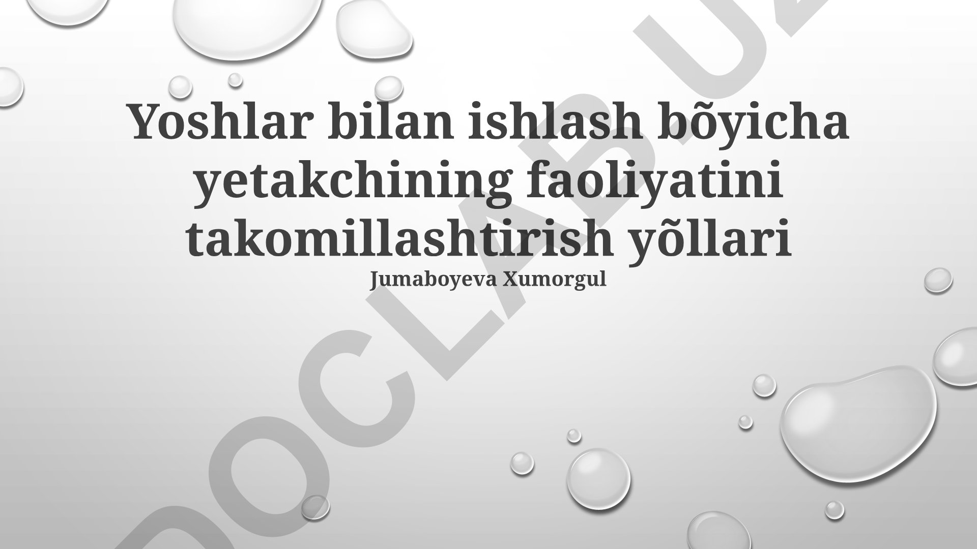 Yoshlar bilan ishlash bo'yicha yetakchining faoliyatini takomillashtirish yo'llari