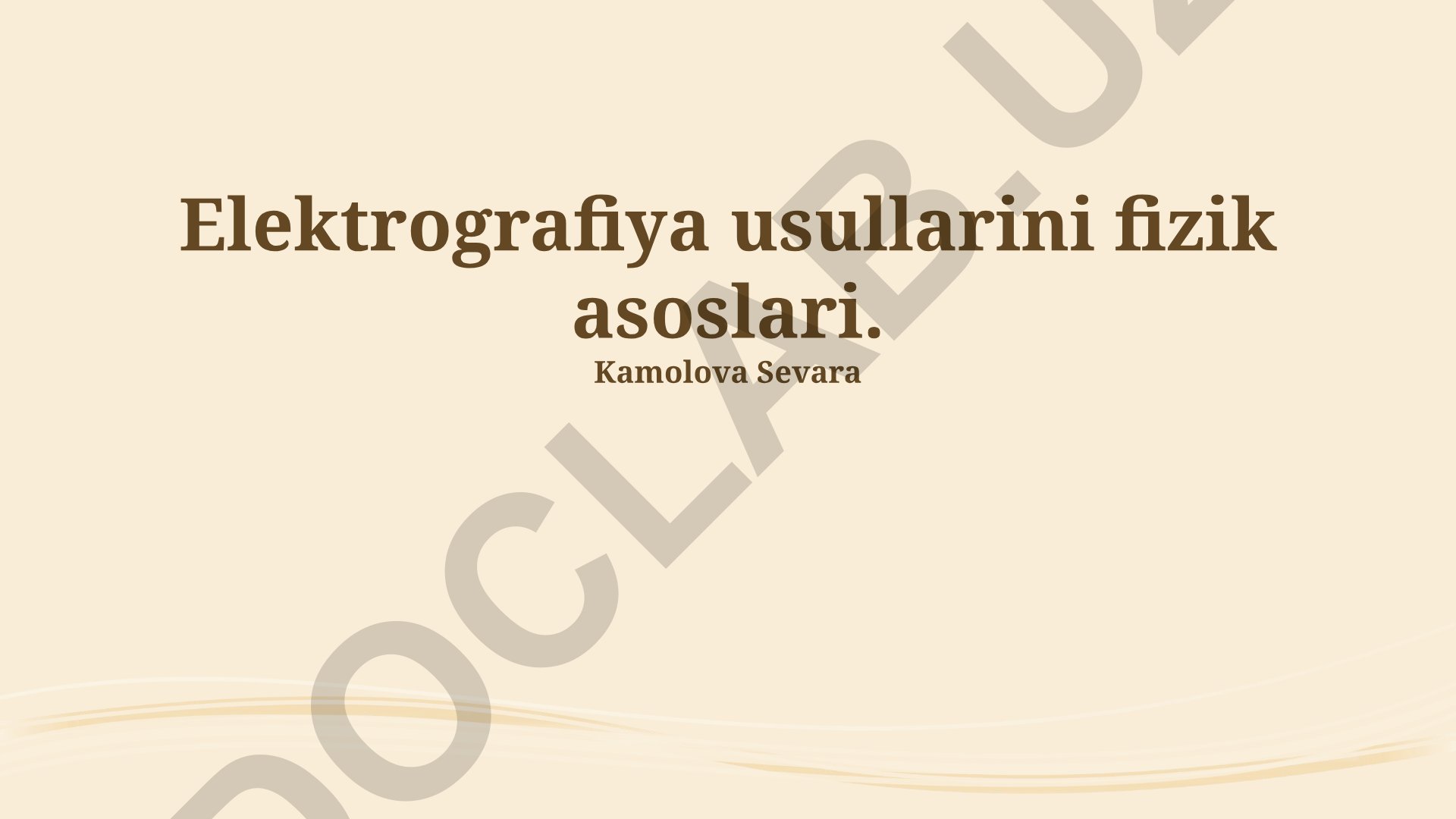 Elektrografiya usullarini fizik asoslari