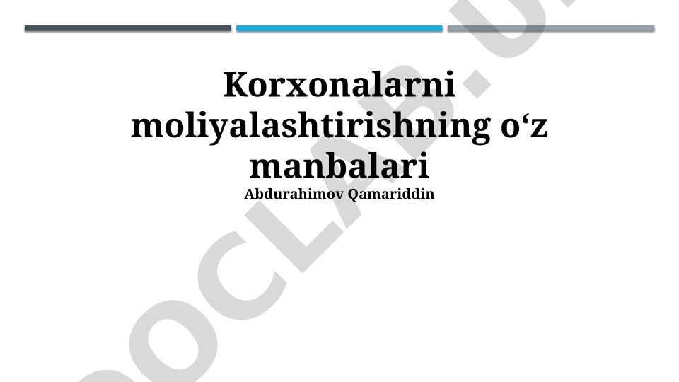 Korxonalarni moliyalashtirishning oʻz manbalari