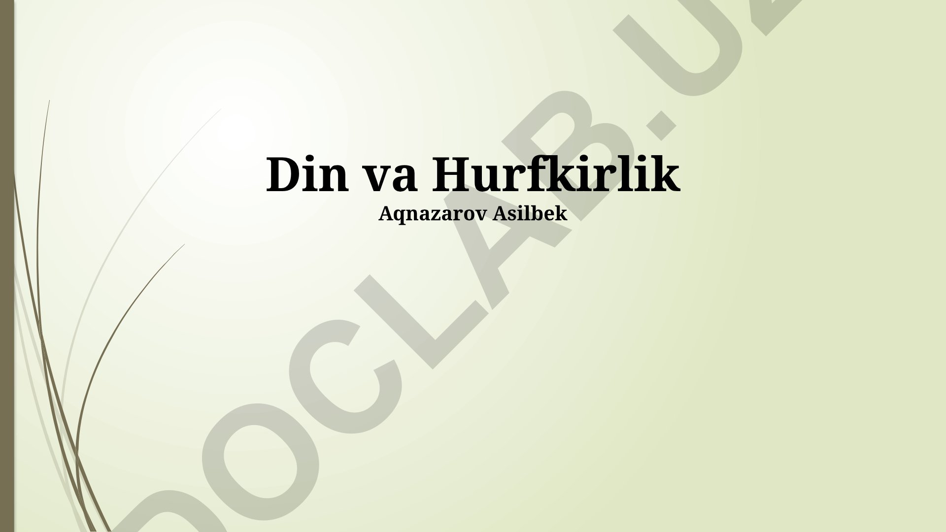 Din va hurfkirlikning kelib chiqishi, mohiyati va iqtisodiy ta'siri