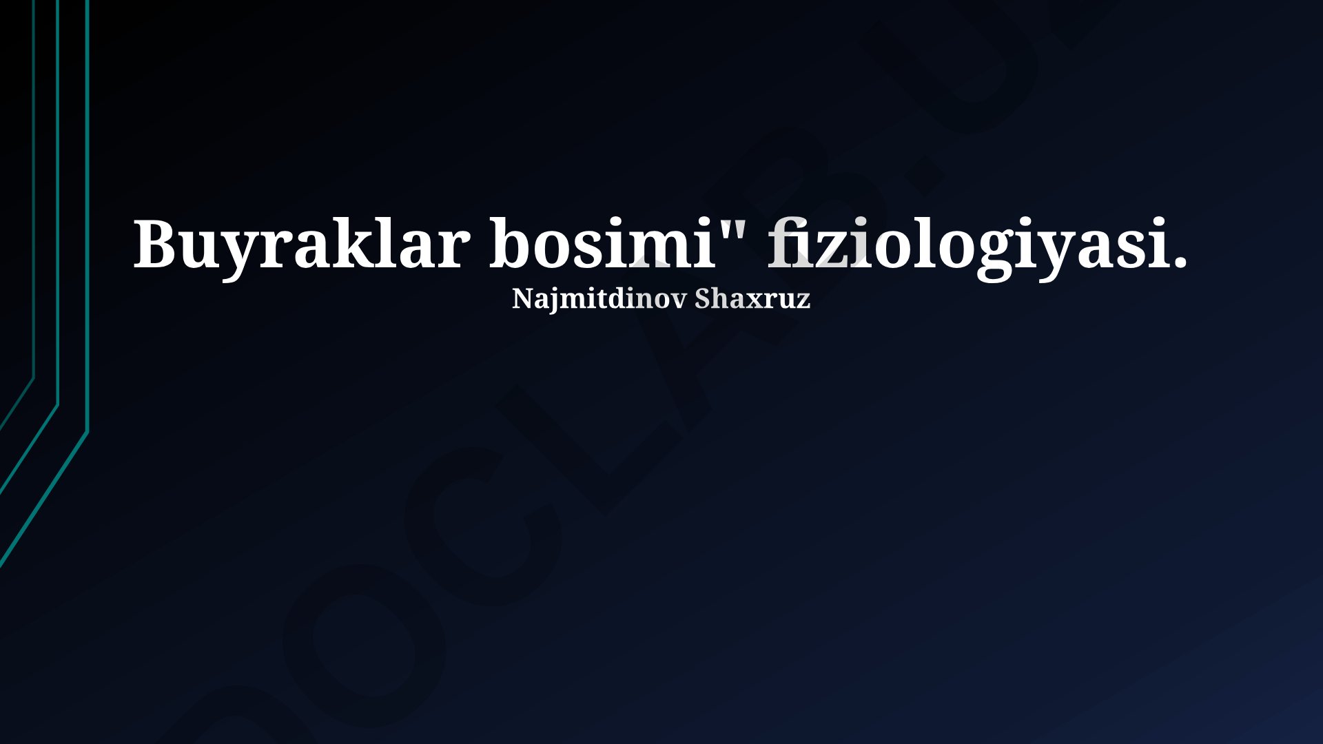 Buyraklar bosimining fiziologiyasi va klinik ahamiyati