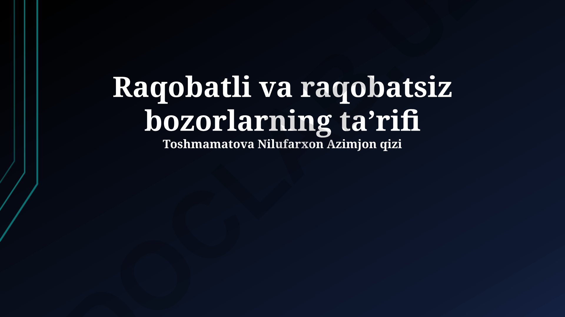 Raqobatli va raqobatsiz bozorlarning ta'rifi va xususiyatlari