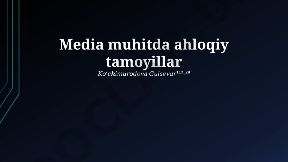 Media muhitda ahloqiy tamoyillar