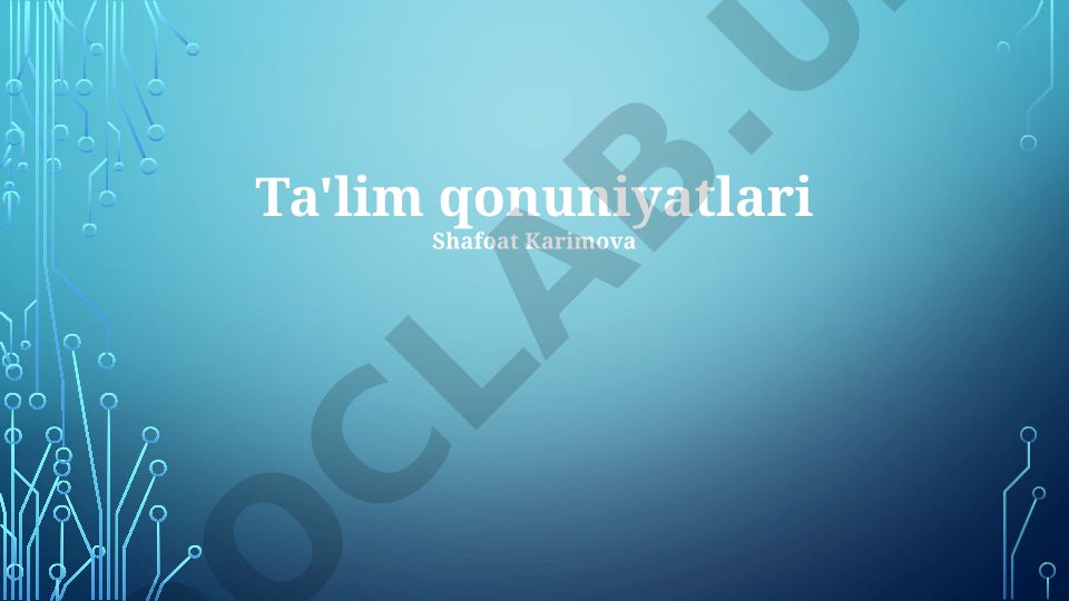 O'zbekistonda ta'lim qonunchiligi va tizimi