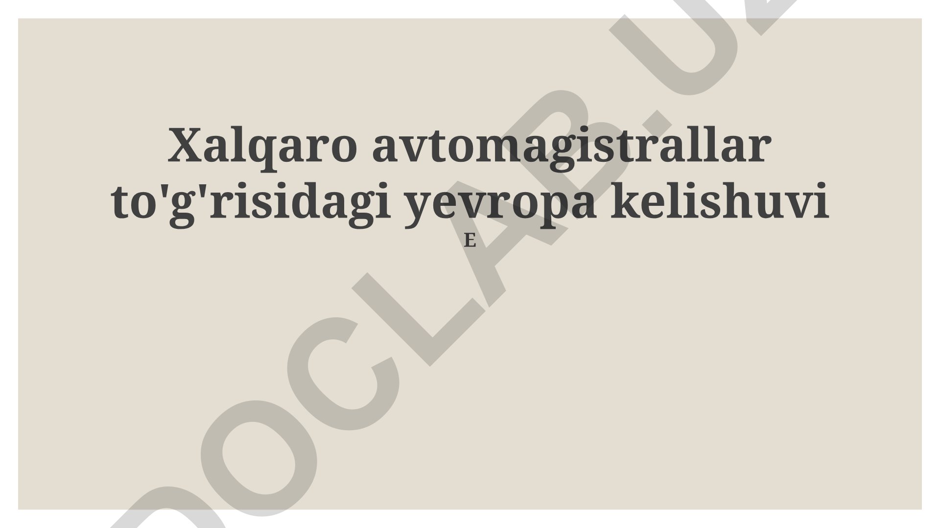 Xalqaro avtomagistrallar to'g'risidagi yevropa kelishuvi