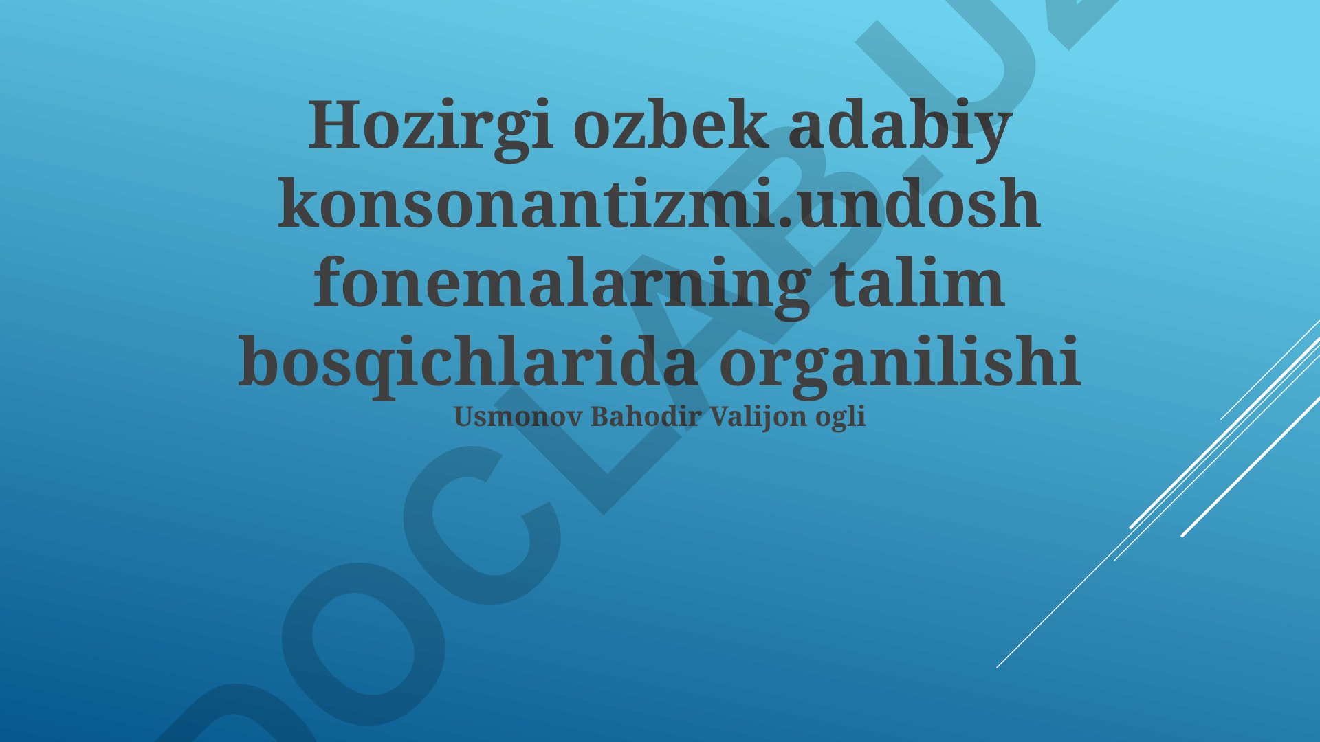 Hozirgi o'zbek adabiy konsonantizmi: undosh fonemalarning ta'lim bosqichlarida o'rganilishi